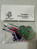 Propagation Pins QTY:5 (Random selections in each bag)